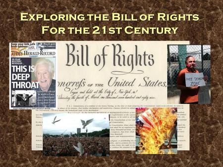 Exploring the Bill of Rights For the 21st Century