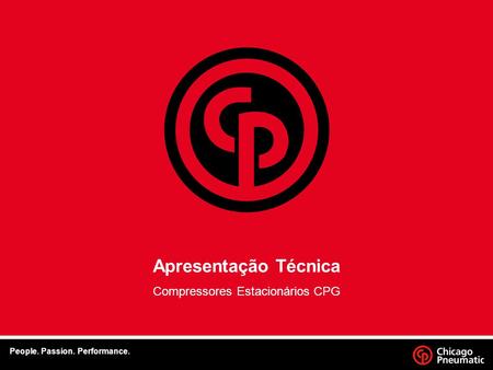 1. Footer Date Apresentação Técnica Compressores Estacionários CPG People. Passion. Performance.