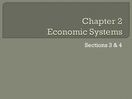 Chapter 2 Economic Systems