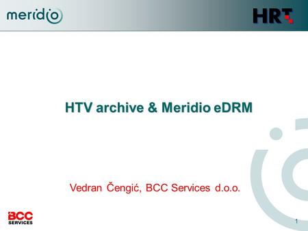 HTV archive & Meridio eDRM