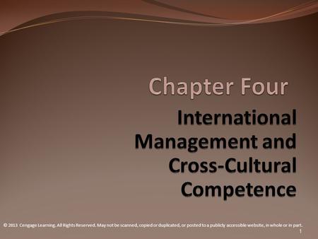 © 2013 Cengage Learning. All Rights Reserved. May not be scanned, copied or duplicated, or posted to a publicly accessible website, in whole or in part.