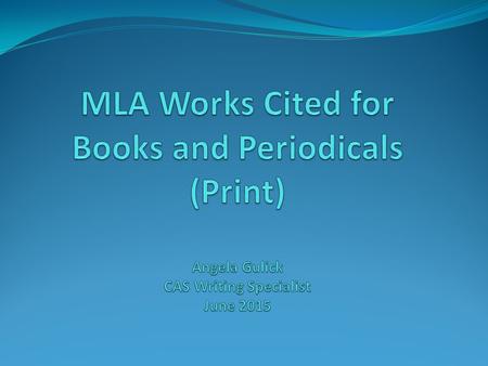 Sample Works Cited Templates You can select a link below to get information on a particular source. To get back to this page, select the symbol next to.