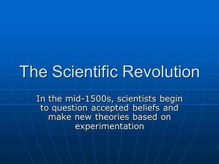 The Scientific Revolution