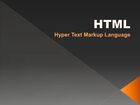 IIntroduction WWhat is HTML HHTML Basic Contents HHTML Phases TTags Properties IImage Integration FForms.