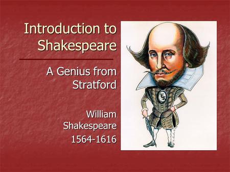 Introduction to Shakespeare