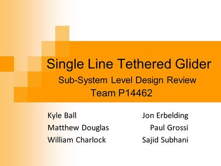 Single Line Tethered Glider