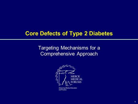 Core Defects of Type 2 Diabetes