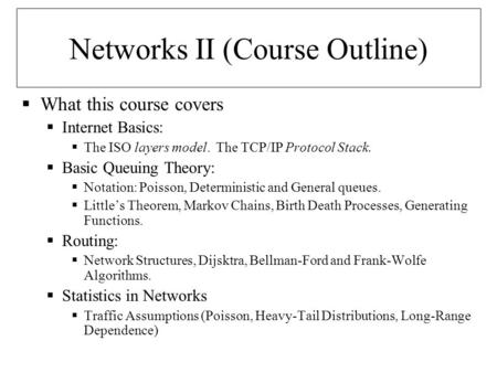 Networks II (Course Outline)