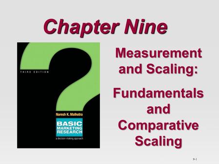 Measurement and Scaling: Fundamentals and Comparative Scaling