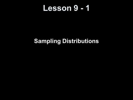 Sampling Distributions