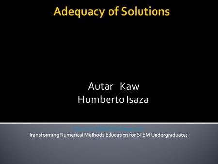 Autar Kaw Humberto Isaza