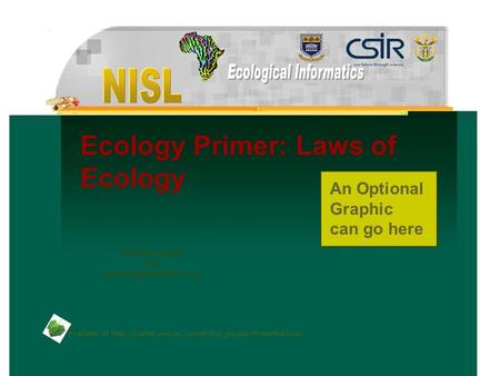 Available at  Ecology Primer: Laws of Ecology Nicklaus Kruger NISL An Optional.