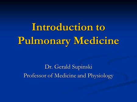 Introduction to Pulmonary Medicine