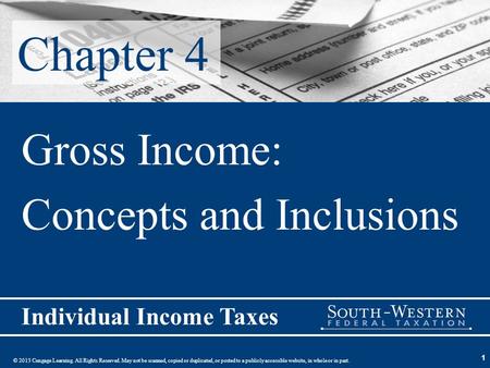 © 2013 Cengage Learning. All Rights Reserved. May not be scanned, copied or duplicated, or posted to a publicly accessible website, in whole or in part.