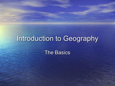 Introduction to Geography