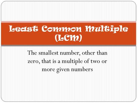 Least Common Multiple (LCM)