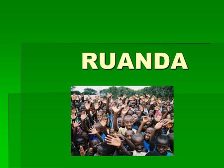 RUANDA RUANDA. UNICEF's Schools for Africa project Ruanda.