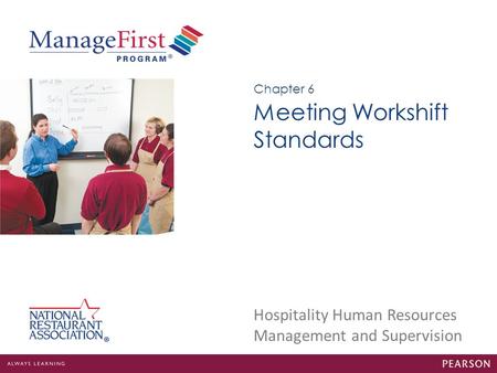 Meeting Workshift Standards