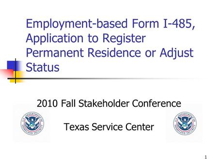 2010 Fall Stakeholder Conference Texas Service Center