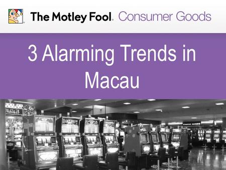 3 Alarming Trends in Macau. Gaming Revenue Is Falling Off a Cliff Gaming revenue has dropped to levels not seen since 2011. February gaming revenue fell.