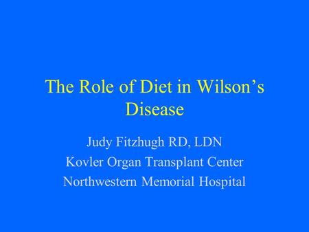 The Role of Diet in Wilson’s Disease