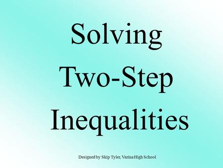 Solving Two-Step Inequalities