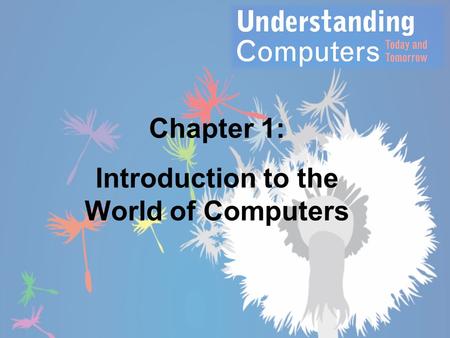 Introduction to the World of Computers