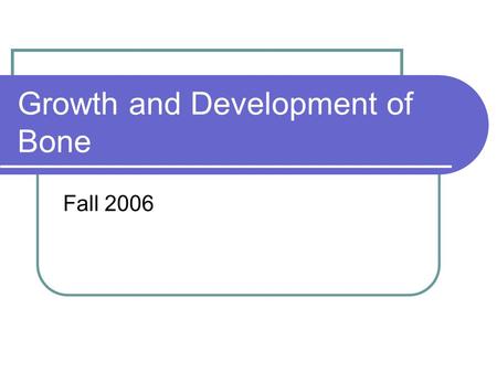 Growth and Development of Bone Fall 2006. Introduction Bone (Latin: os) is a type of hard endoskeletal connective tissue found in many vertebrate animals.