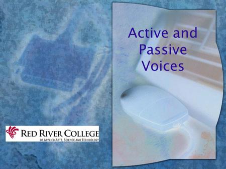 Active and Passive Voices. Passive Voice wThe passive voice emphasizes the action being performed rather than the person doing the action wThe passive.