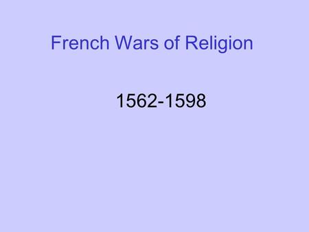 French Wars of Religion