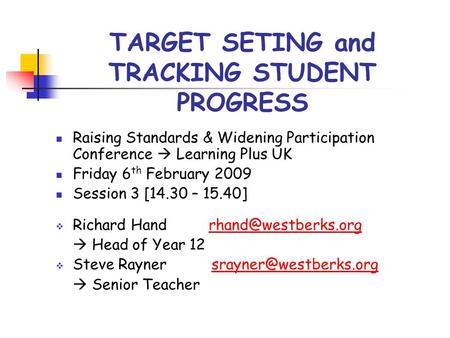 TARGET SETING and TRACKING STUDENT PROGRESS