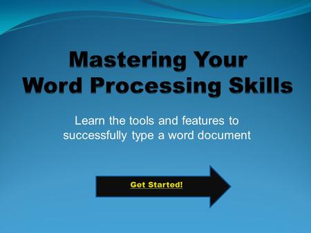 Mastering Your Word Processing Skills