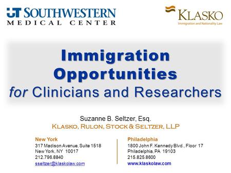 Suzanne B. Seltzer, Esq. Klasko, Rulon, Stock & Seltzer, LLP New York Philadelphia 317 Madison Avenue, Suite 15181800 John F. Kennedy Blvd., Floor 17 New.