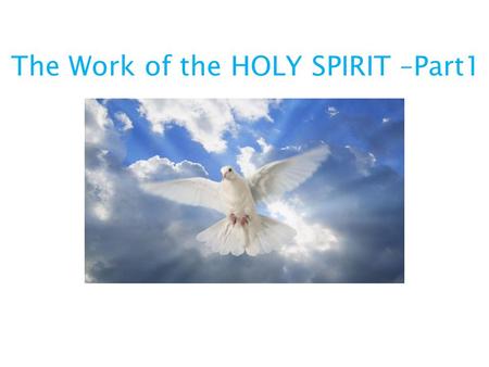 The Work of the HOLY SPIRIT –Part1.  As a Church, this is a year of DIVINE EXPLOITS  Doing exploits -by being an outdoor Church.  Hence it is good.