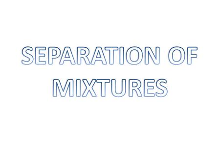 Chromatography is a method of separation that separates all soluble components in a solution. It requires special filter paper (uses capillary action.