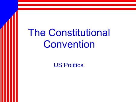 The Constitutional Convention