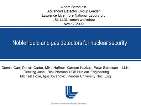 Noble liquid and gas detectors for nuclear security