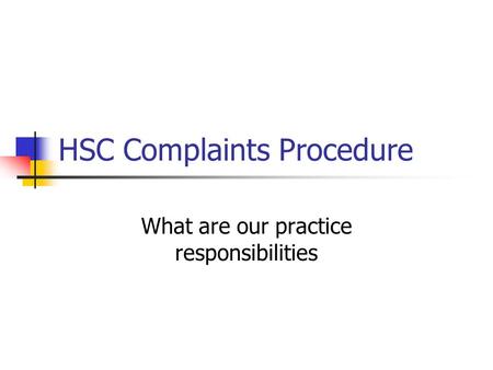 HSC Complaints Procedure