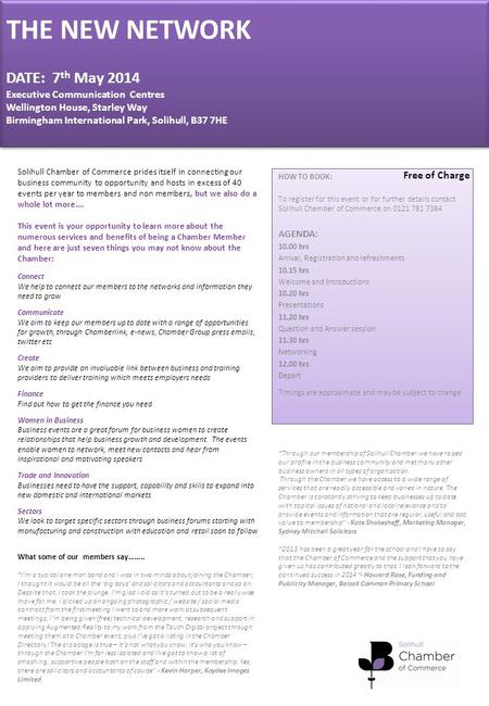 THE NEW NETWORK DATE: 7 th May 2014 Executive Communication Centres Wellington House, Starley Way Birmingham International Park, Solihull, B37 7HE HOW.