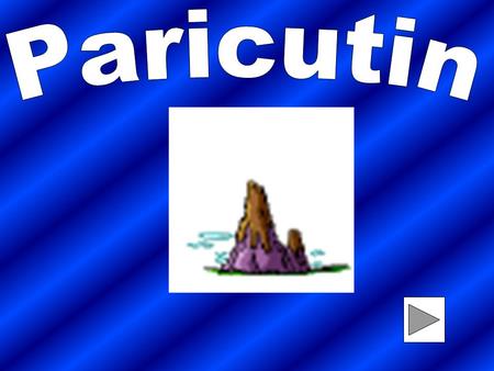 Paricutin.