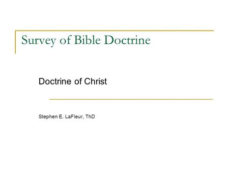 Survey of Bible Doctrine