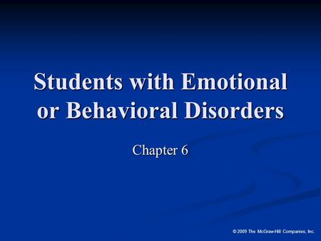 Students with Emotional or Behavioral Disorders