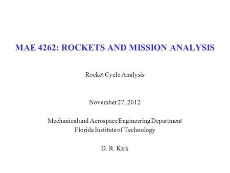 MAE 4262: ROCKETS AND MISSION ANALYSIS