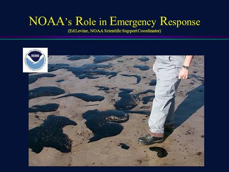 Origins of NOAA HAZMAT Program…