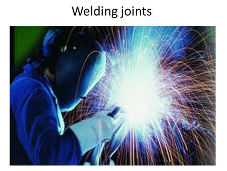 Welding joints.