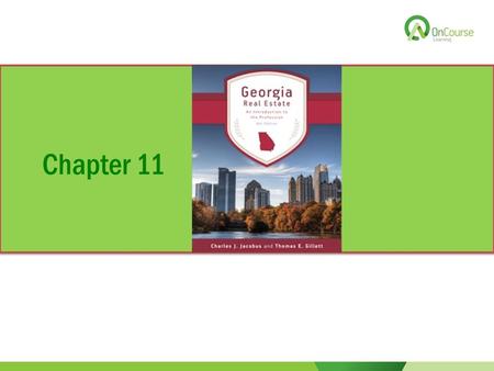 Chapter 11. Georgia Real Estate An Introduction to the Profession Eighth Edition Chapter 11 The Loan and the Consumer.