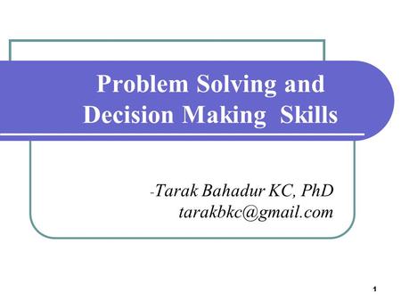 Problem Solving and Decision Making Skills