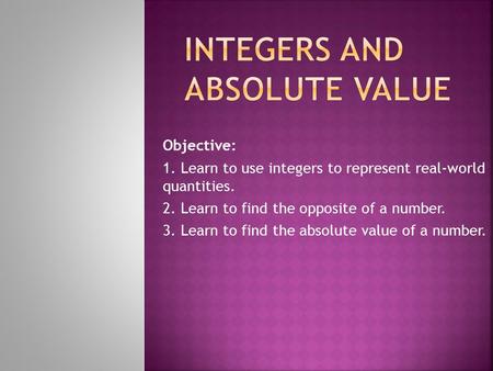 Integers and Absolute Value