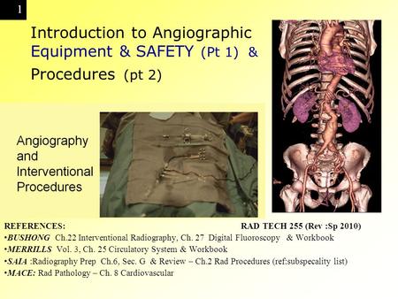 REFERENCES: RAD TECH 255 (Rev :Sp 2010)