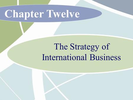 The Strategy of International Business